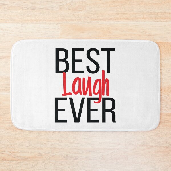 Item preview, Best Laugh Ever designed and sold by ProjectX23.