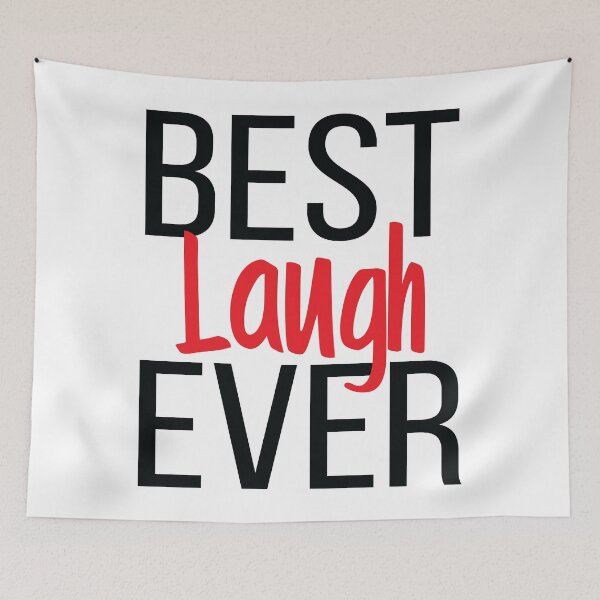 Item preview, Best Laugh Ever designed and sold by ProjectX23.