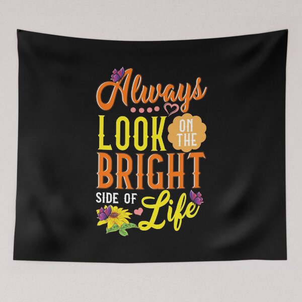 Item preview, Cute Always Look On The Bright Side Of Life designed and sold by perfectpresents.