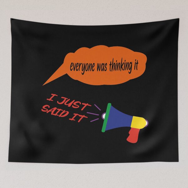 Item preview, everyone was thinking it i just said it  designed and sold by YAHIA-14.