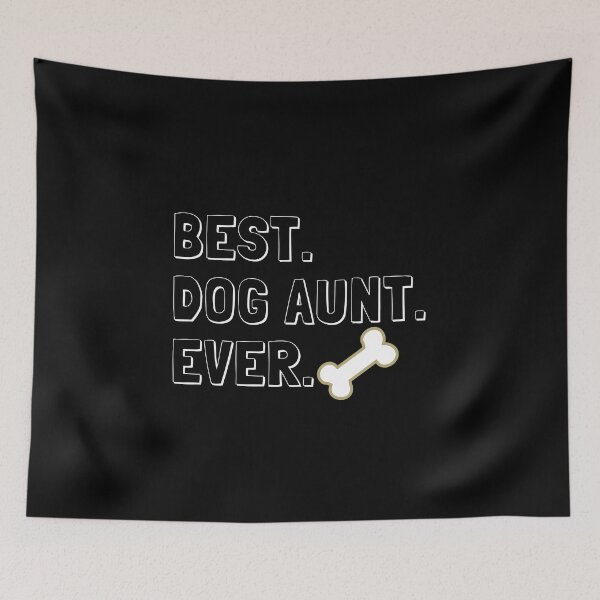 Item preview, Best Dog Aunt Ever Funny Dog Lover Gift designed and sold by saadtraibiz.