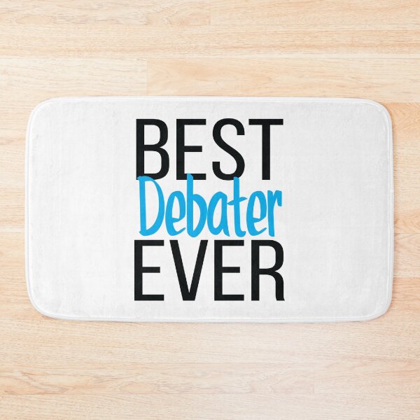 Item preview, Best Debater Ever designed and sold by ProjectX23.