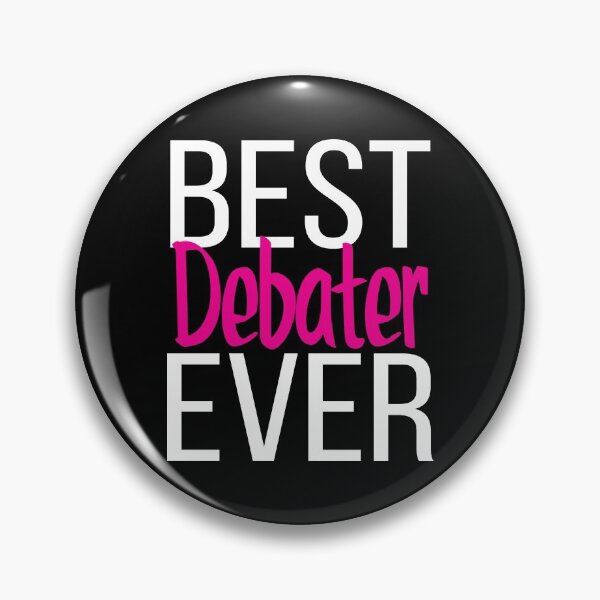 Item preview, Best Debater Ever designed and sold by ProjectX23.