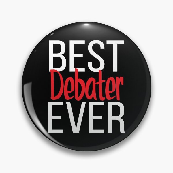 Item preview, Best Debater Ever designed and sold by ProjectX23.