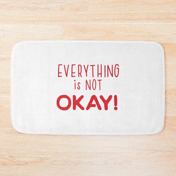 Item preview, Everything is NOT OKAY! in red designed and sold by jazzydevil.