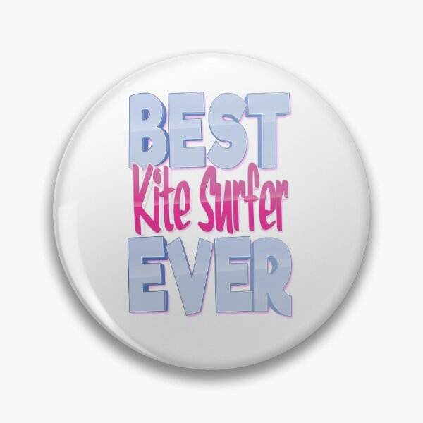 Item preview, Best Kite Surfer Ever designed and sold by ProjectX23.