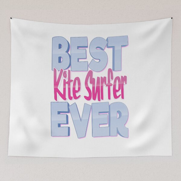 Item preview, Best Kite Surfer Ever designed and sold by ProjectX23.