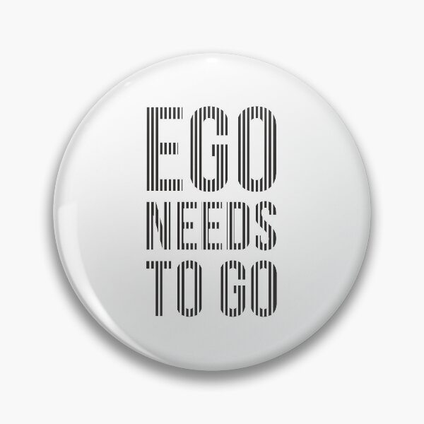 Item preview, Ego needs to go designed and sold by MagicSpread.