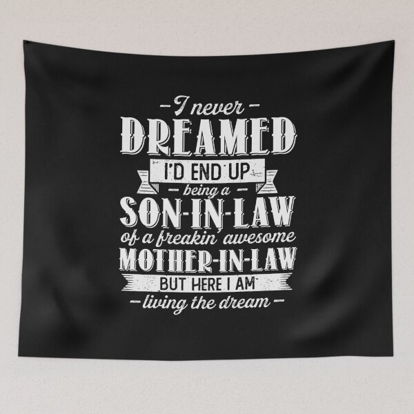Item preview, I Never Dreamed To Be A Son In Law Of Freakin' Awesome Mother In Law Vintage Humor Gift designed and sold by alenaz.