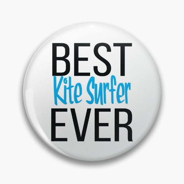 Item preview, Best Kite Surfer Ever designed and sold by ProjectX23.