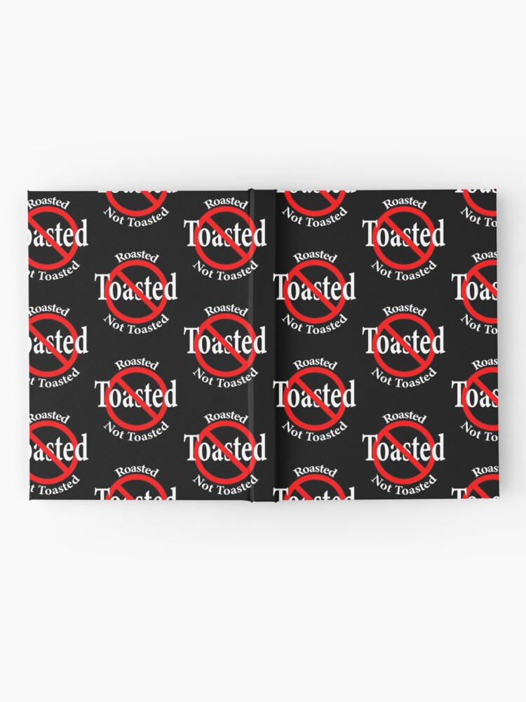 Alternate view of Roasted Not Toasted Hardcover Journal