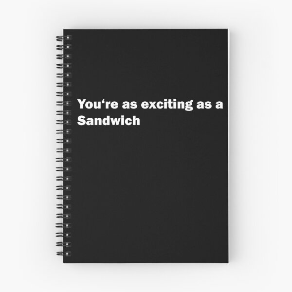 Item preview, You're as exciting as a Sandwich. designed and sold by GiftWorks.