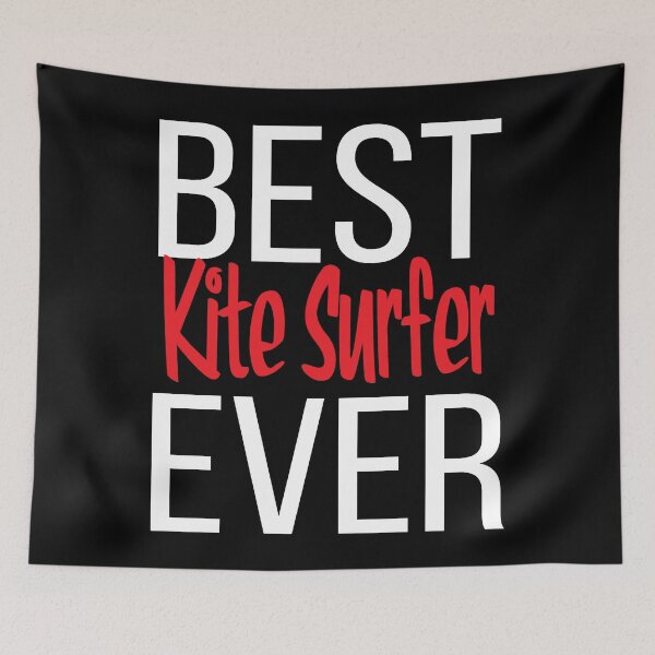 Item preview, Best Kite Surfer Ever designed and sold by ProjectX23.