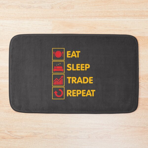 Item preview, eat sleep trade designed and sold by Daytrader1.