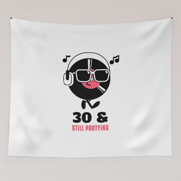 Item preview, 30 & STILL PARTYING designed and sold by Ashalcheema.