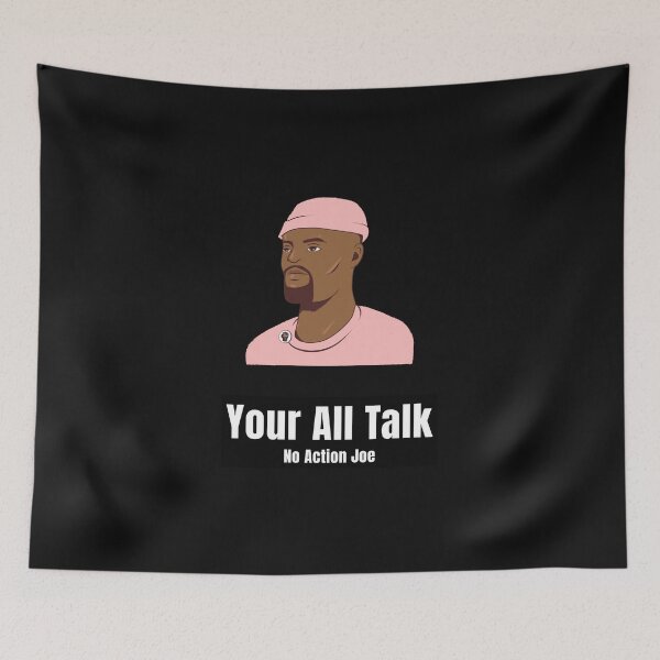 Item preview,   You're all talk no action Joe designed and sold by TeesKeeper.