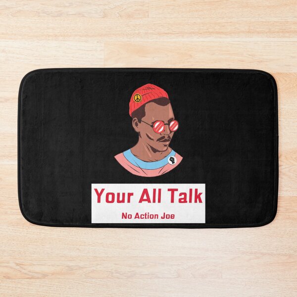Item preview, You're all talk no action Joe designed and sold by TeesKeeper.