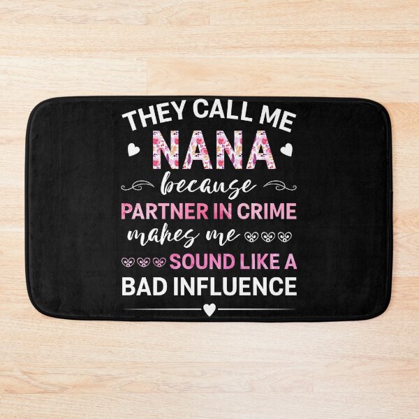Item preview, They Call Me Nana Because Partner In Crime Funny Gift For Nana designed and sold by topdesignarts.