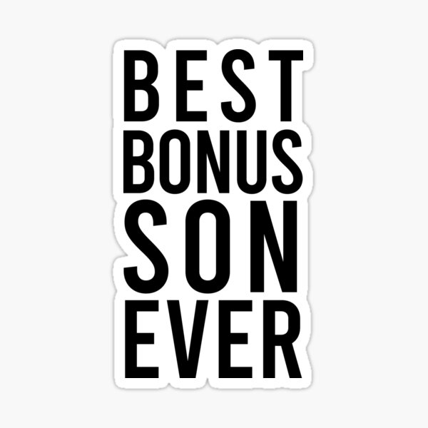 best-bonus-son-ever-sticker-by-creativeteam-redbubble