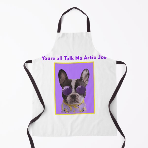 Item preview,   You're all talk no action Joe designed and sold by TeesKeeper.