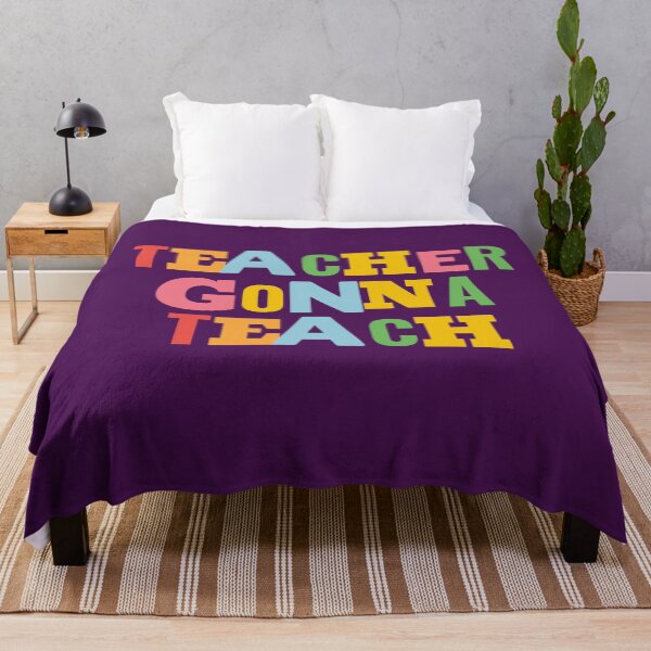Item preview, Teacher Gonna Teach designed and sold by EvaWolf.