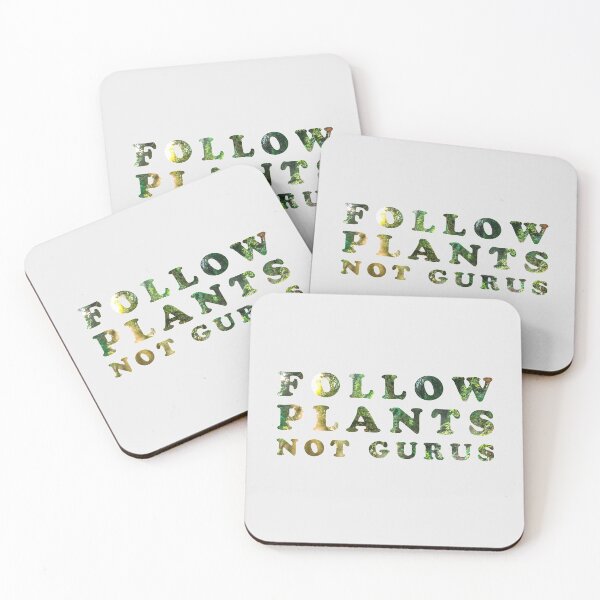 Item preview, Terence McKenna Quote, Follow Plants Not Gurus (nature) designed and sold by Fruitsome.