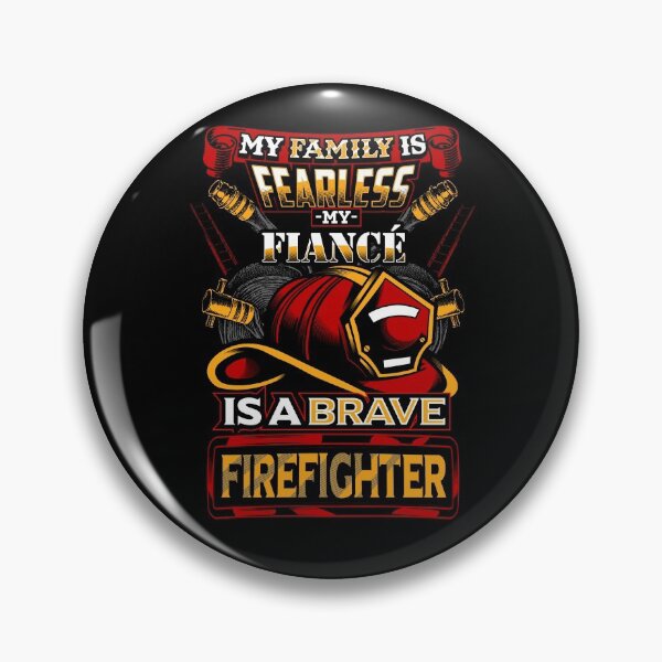 Item preview, My Fiance Is a Brave Firefighter designed and sold by RiffXS.