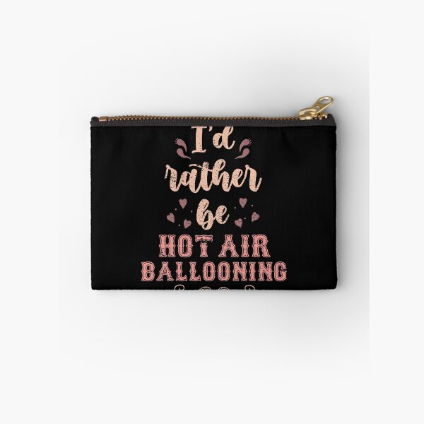 Item preview, I’d Rather Be Hot Air Ballooning Gift For Hot Air Balloonists designed and sold by JokeGysen.