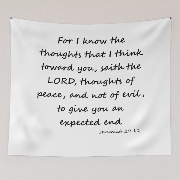 Item preview, Bible Verse Jeremiah 29:11 KJV For I know the thoughts that I think toward you, saith the LORD, thoughts of peace, and not of evil, to give you an expected end designed and sold by JM-ESTONIA.