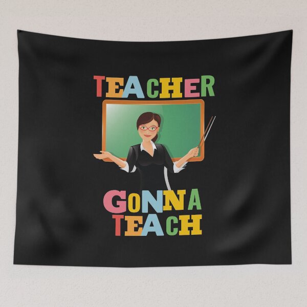 Item preview, Teacher Gonna Teach Version 2 designed and sold by EvaWolf.