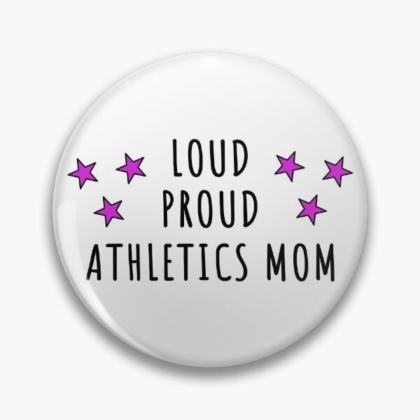 Item preview, Loud. Proud. Athletics Mom designed and sold by TheGreenGoat.