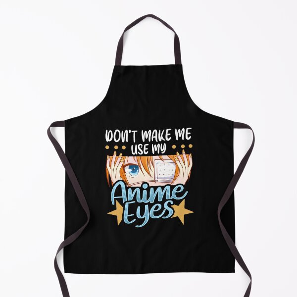 Item preview, Don't Make Me Use My Anime Eyes Cute Kawaii Girl designed and sold by perfectpresents.