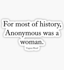 Virginia Woolf - Anonymous was a woman Sticker