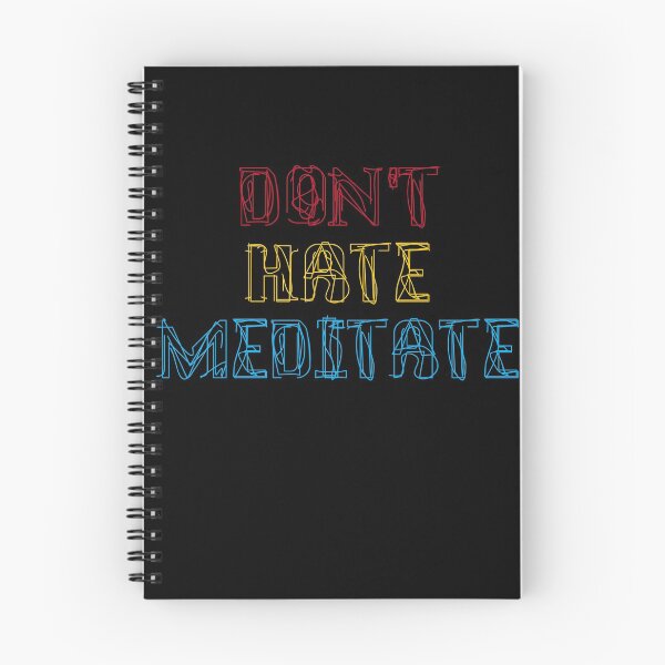Item preview,  Don't hate meditate 7 designed and sold by arnabbabai.