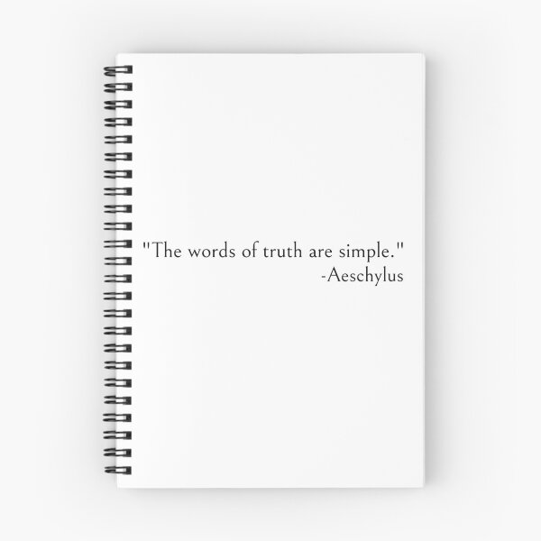 Item preview, Aeschylus Quotes, The words of truth are simple designed and sold by ds-4.