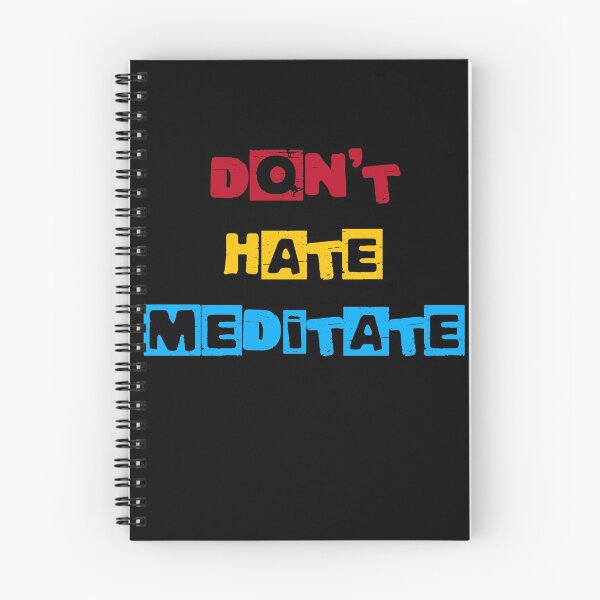 Item preview, Don't hate meditate 8 designed and sold by arnabbabai.