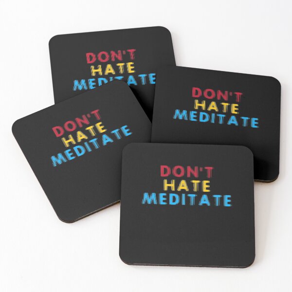 Item preview,  Don't hate meditate 10 designed and sold by arnabbabai.