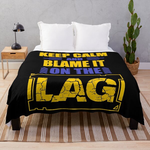 Item preview, Keep Calm And Blame It On The Lag - Online & Arcade Games designed and sold by styleofpop.