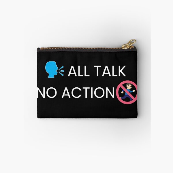 Item preview, All talk no action with emoji talk and emoji no action designed and sold by zangetsukai.