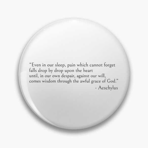 Item preview, Even in our sleep - Aeschylus quote designed and sold by ds-4.