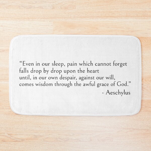 Item preview, Even in our sleep - Aeschylus quote designed and sold by ds-4.