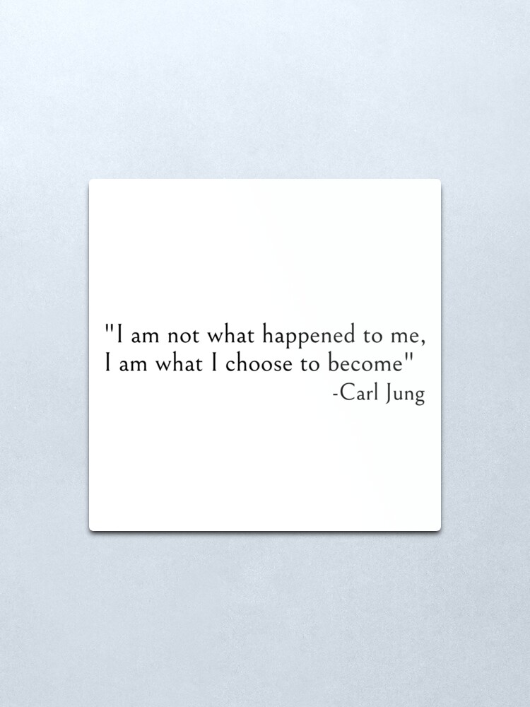 Alternate view of What I choose to become, Carl Jung Metal Print