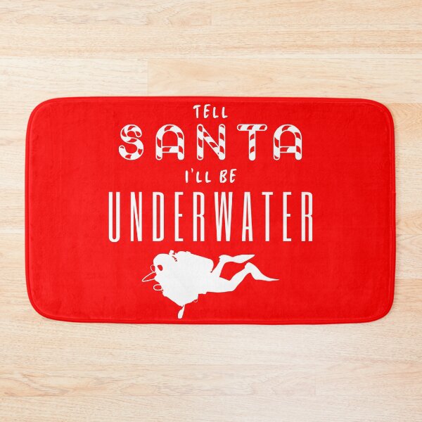Item preview, Christmas Tell Santa I'll Be Underwater Scuba Diving designed and sold by OmbakScubaGear.