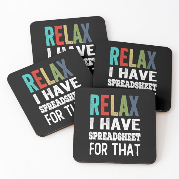 Item preview, Relax I Have A Spreadsheet For That gift for accountant Accountant Funny Humor Accounting gift for dad and mom gift for friend gift for brother and sister designed and sold by aminesalki1.