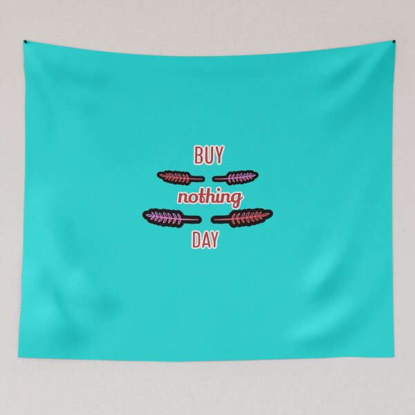 Item preview, Buy nothing day designed and sold by Sahil Randhawa.