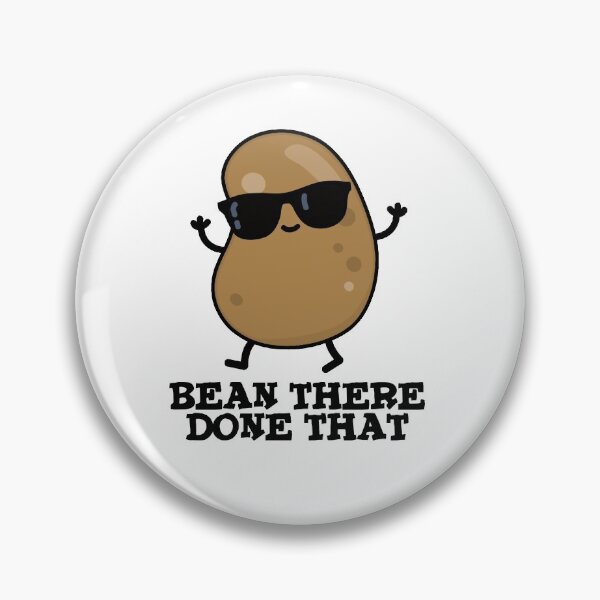 Item preview, Bean There Done That Funny Bean Puns  designed and sold by punnybone.