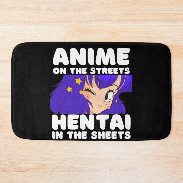 Item preview, Anime Merch - Anime on the Streets, Hentai in the Sheets  designed and sold by Murraysworkout.