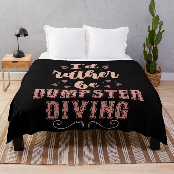 Item preview, I’d Rather Be Dumpster Diving Gift For Dumpster Divers designed and sold by JokeGysen.