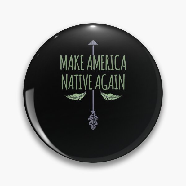 Item preview, Make America Native Again Indians Native Americans Gift designed and sold by tomtomd.