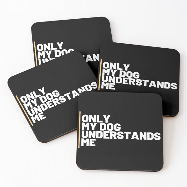 Item preview, Only My Dog Understands Me designed and sold by BahiaStyle.